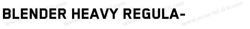 Blender Heavy Regula字体转换